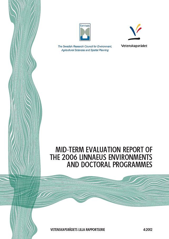 Midterm evaluation report of the 2006 Linnaeus environments and doctoral programmes