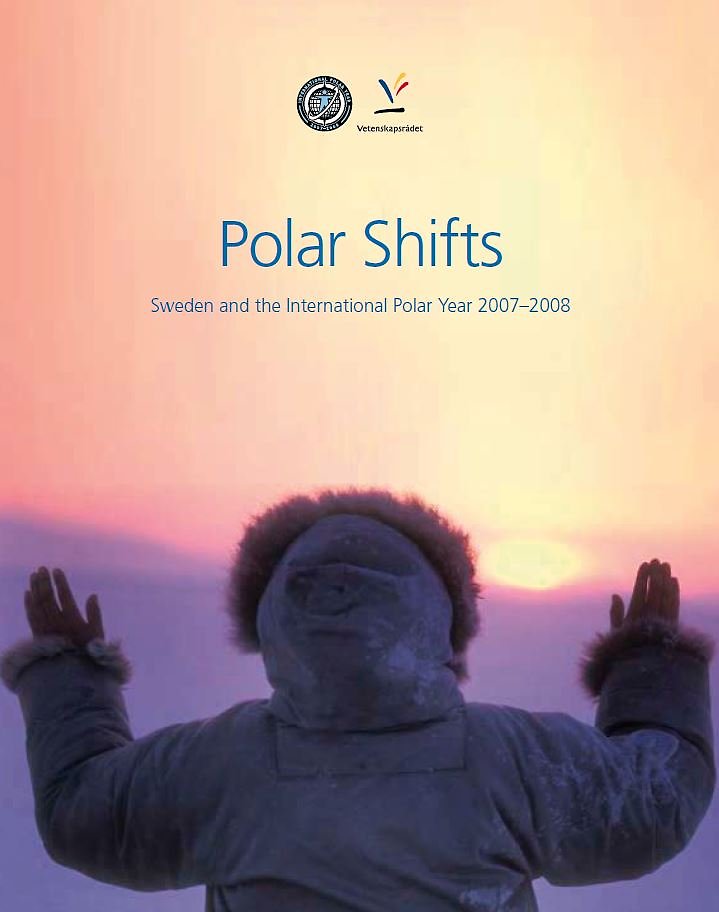 Polar shifts. Sweden and the international polar year 2007–2008