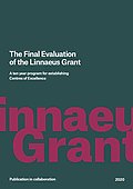 The Final Evaluation of the Linnaeus Grant – A ten year program for establishing Centres of Excellence
