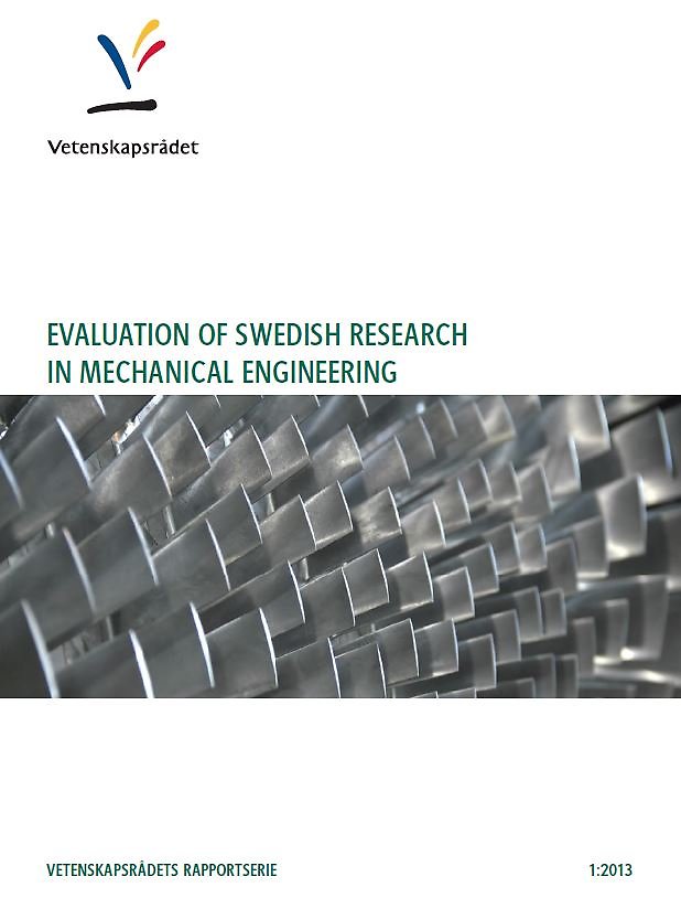 Evaluation of Swedish research in mechanical engineering