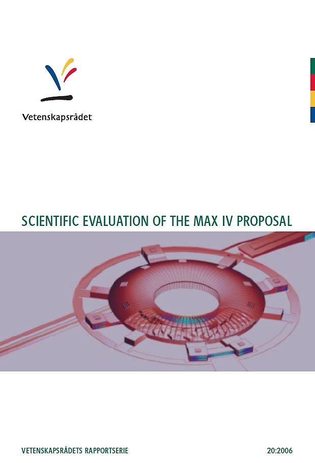 Scientific evaluation of the MAX IV proposal