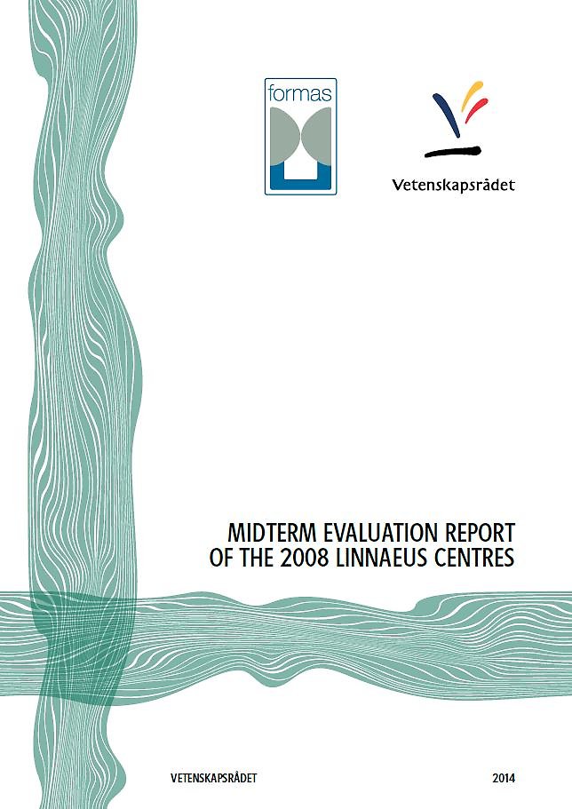 Midterm evaluation report of the 2008 Linnaeus centres