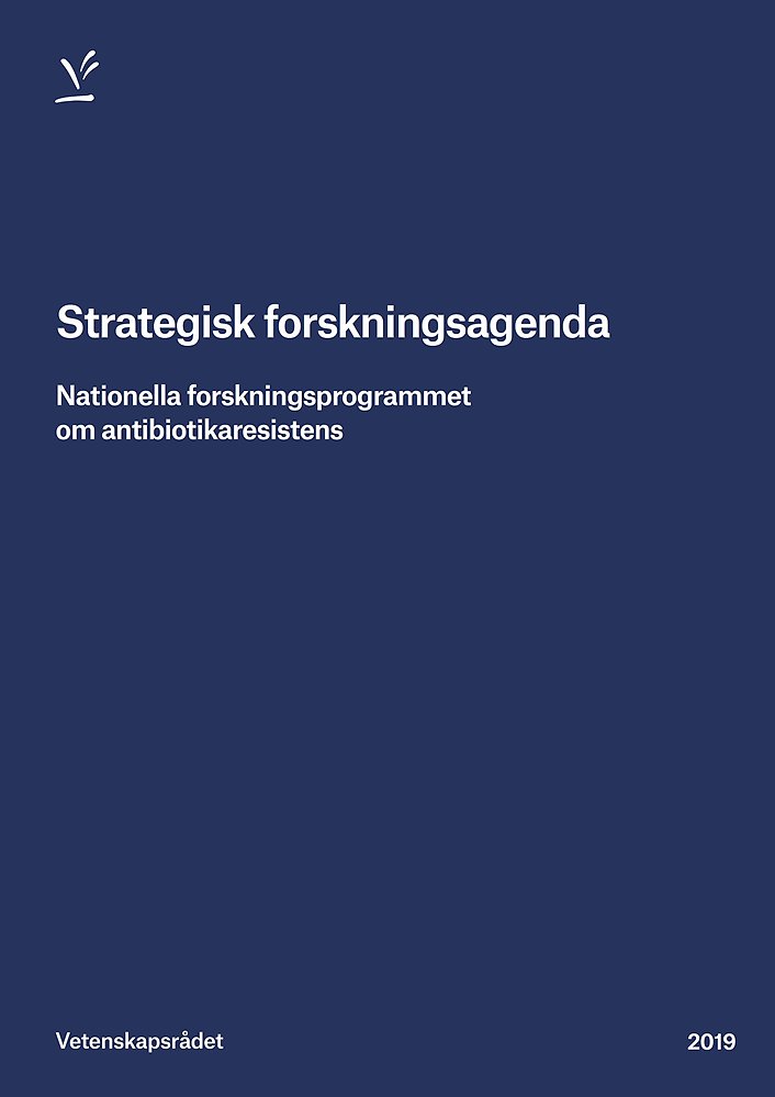 Strategisk forskningsagenda – nationella forskningsprogrammet  om antibiotikaresistens