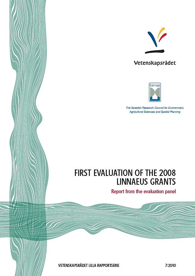 First evaluation of the 2008 Linnaeus grants