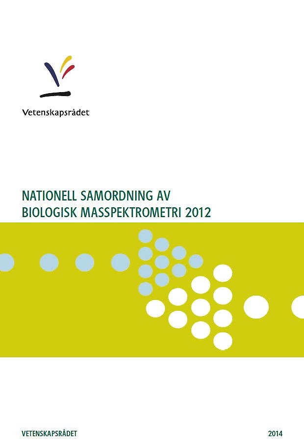 Nationell samordning av biologisk masspektrometri 2012
