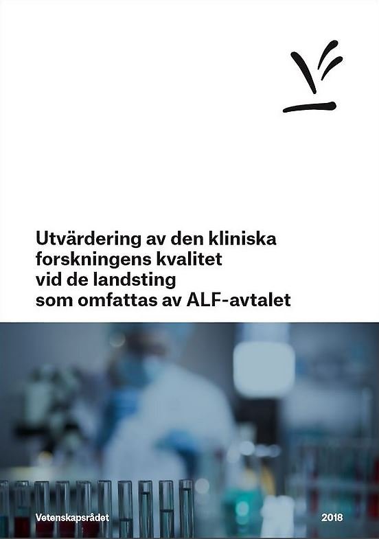 Utvärdering av den kliniska forskningens kvalitet vid de landsting som omfattas av ALF-avtalet