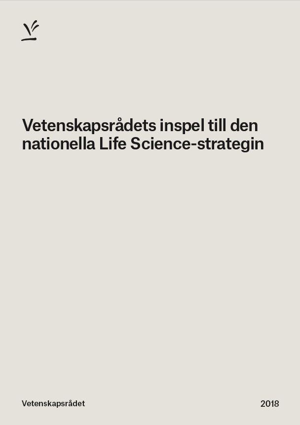 Vetenskapsrådets inspel till den  nationella Life Science-strategin