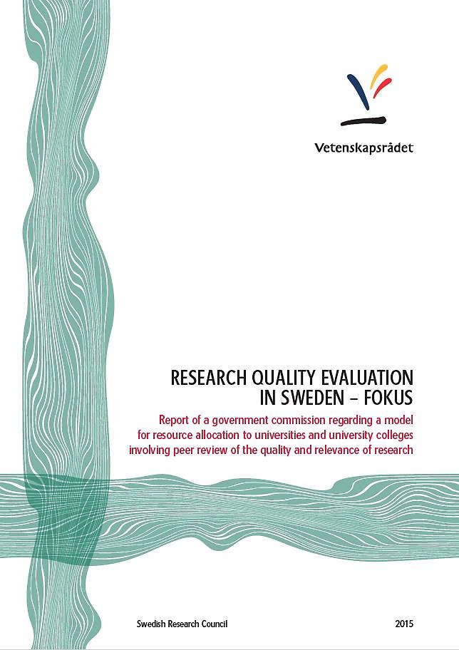 Research quality evaluation in Sweden – FOKUS