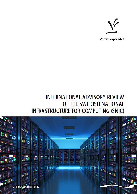 International advisory review of the Swedish national infrastructure for computing (SNIC)