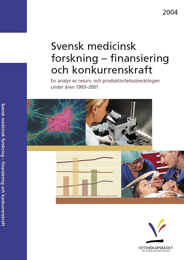 Svensk medicinsk forskning – finansiering och konkurrenskraft