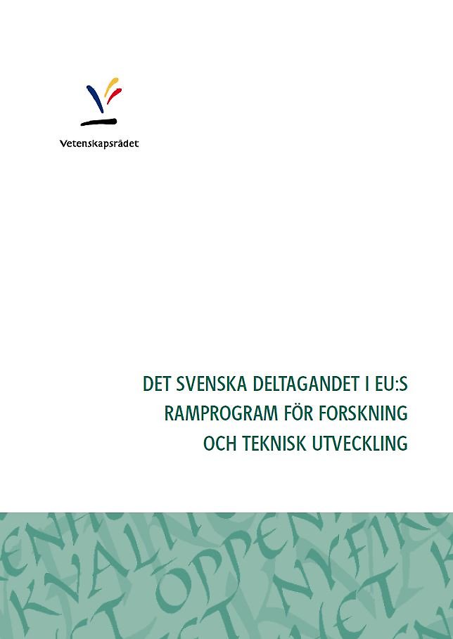 Det svenska deltagandet i EU:s ramprogram för forskning och teknisk utveckling
