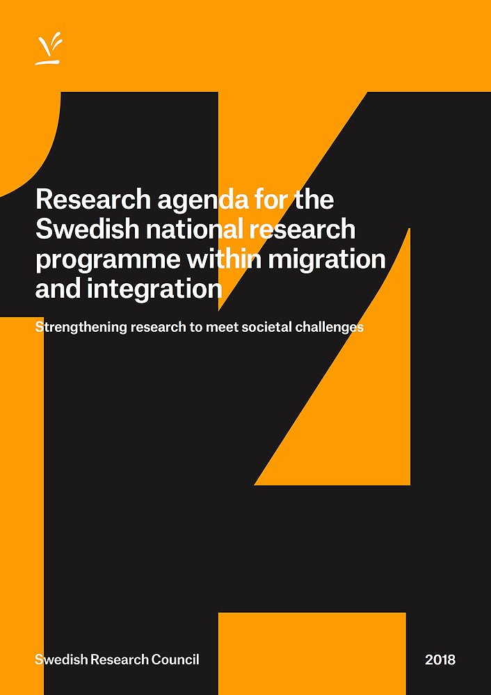 Research agenda for the Swedish national research programme within migration and integration