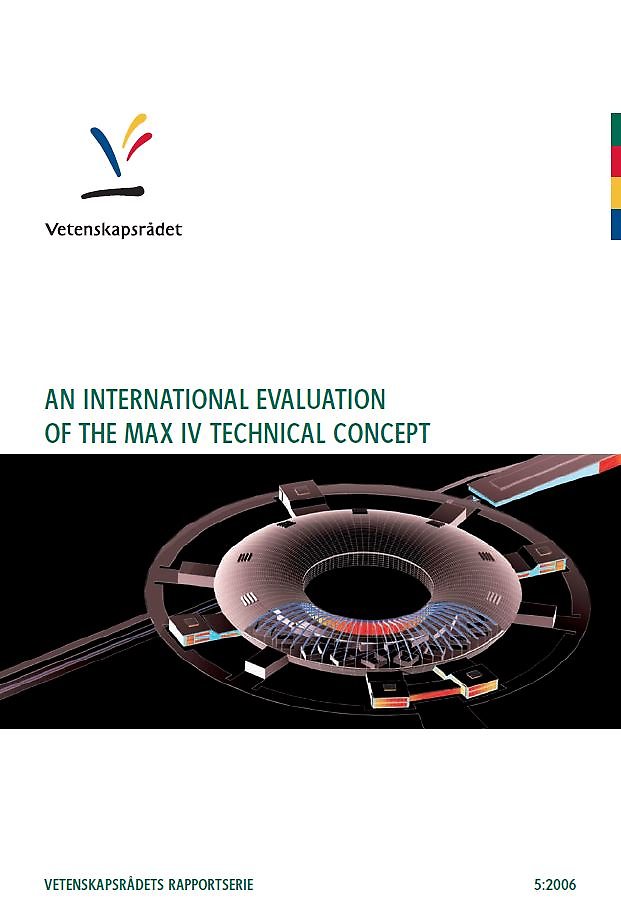 An international evaluation of the Max IV technical concept