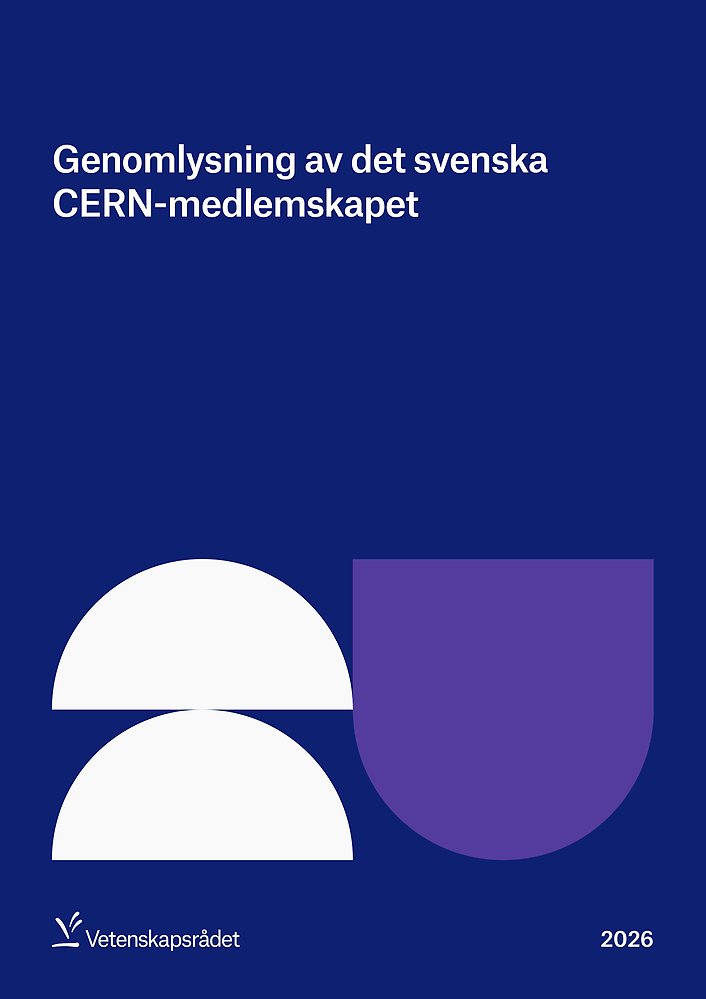 Genomlysning av det svenska  CERN-medlemskapet