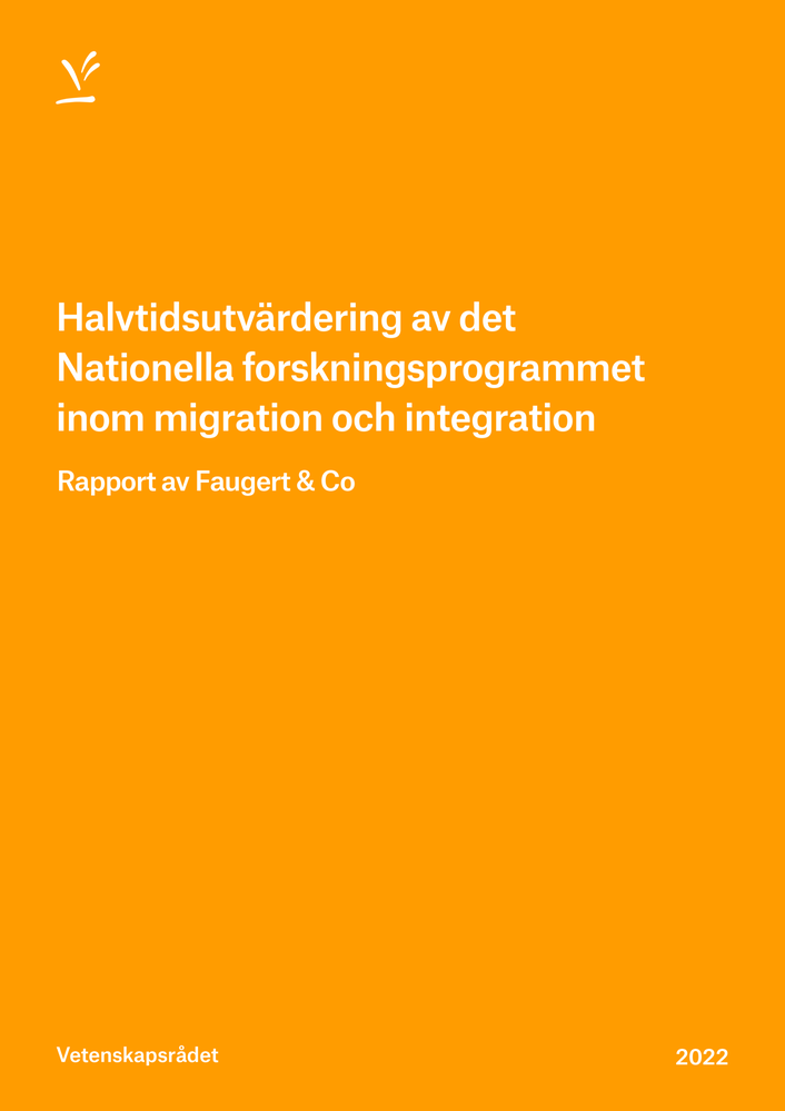 Halvtidsutvärdering av det Nationella forskningsprogrammet inom migration och integration