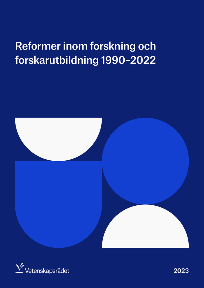 Reformer inom forskning och forskarutbildning 1990–2022